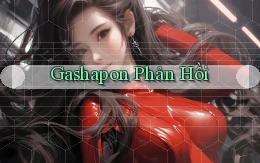 Gashapon Phản hồi