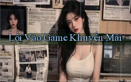 Lối vào Game khuyến mãi