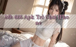 mb 666 apk trò chơi iPhone