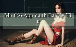 mb 666 app đánh bài uy tín