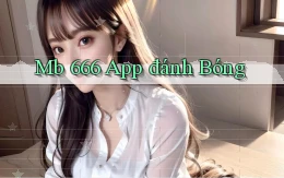 mb 666 app đánh bóng