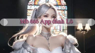 mb 666 app đánh lô