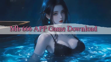 mb 666 APP game download
