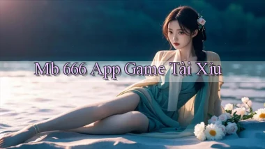 mb 666 app game tài xỉu