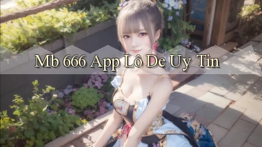 mb 666 app lô đề uy tín