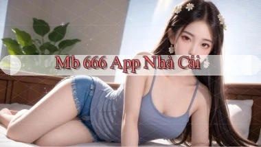 mb 666 app nhà cái