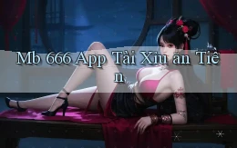 mb 666 app tài xỉu ăn tiền