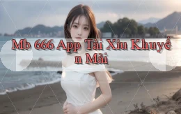 mb 666 app tài xỉu khuyến mãi