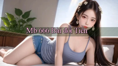 mb 666 bài đổi tiền