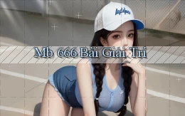 mb 666 bài giải trí