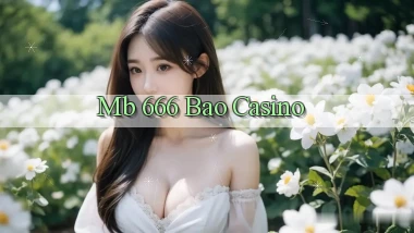 mb 666 bao casino