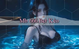 mb 666 bet kèo