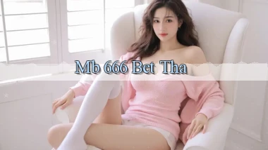 mb 666 bet tha