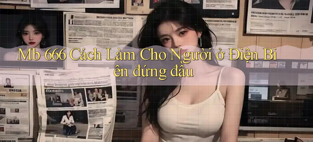 mb 666 bet kèo