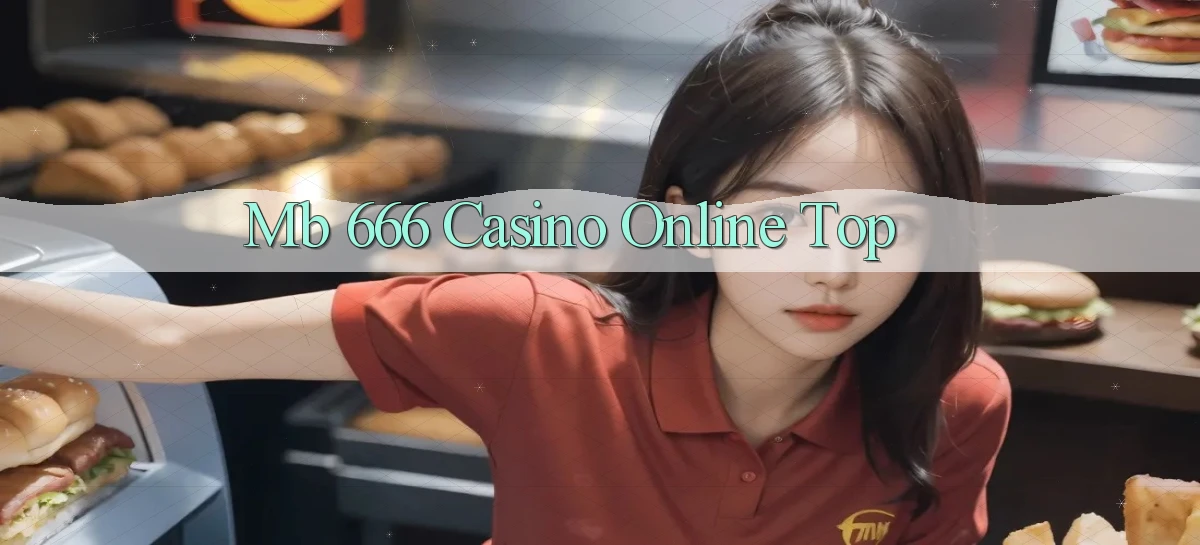 mb 666 casino online top