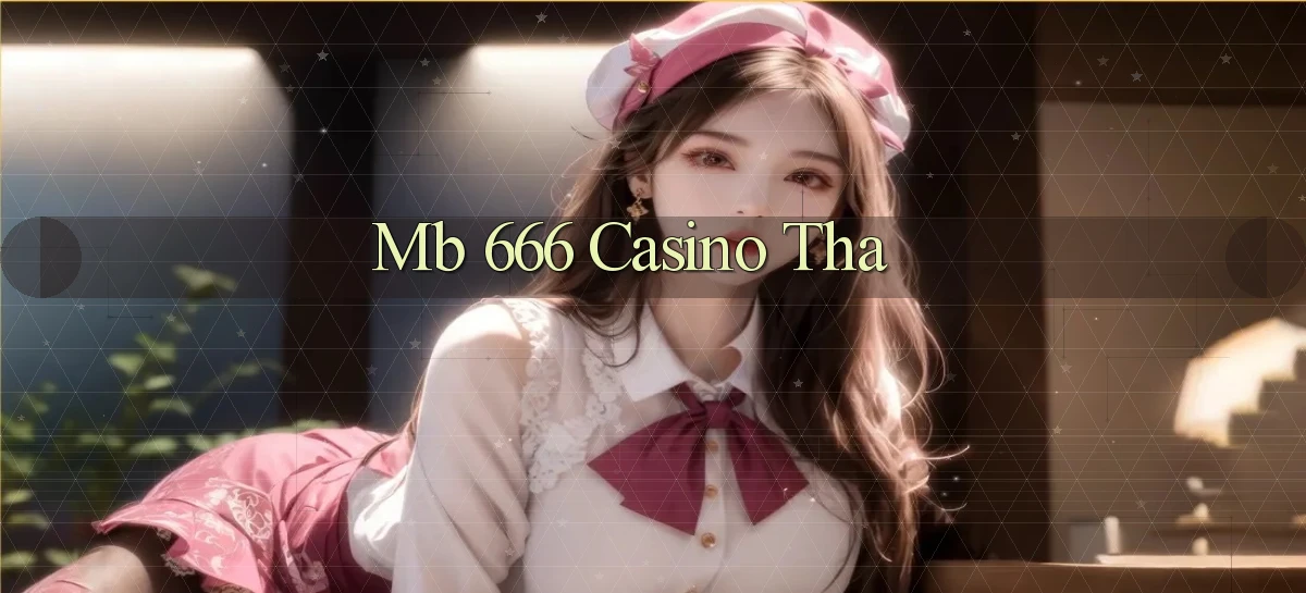 mb 666 casino online 2024