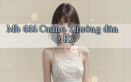 mb 666 casino thưởng đăng ký