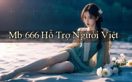 mb 666 hỗ trợ người việt