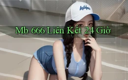 mb 666 liên kết 24 giờ