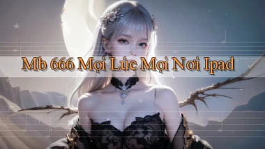 mb 666 mọi lúc mọi nơi ipad