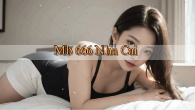 mb 666 nha cai