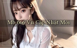 mb 666 vn cập nhật mới