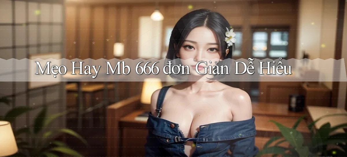 cách chơi trò chơi xóc đĩa trên mb 666 hiệu quả