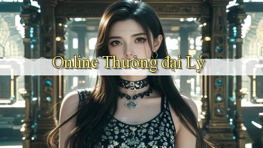 Online Thưởng đại lý