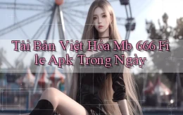 tải bản việt hóa mb 666 file apk trong ngày