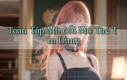 toàn tập mb 666 mở thẻ tín dụng