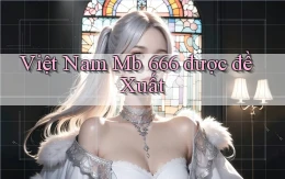 việt nam mb 666 được đề xuất