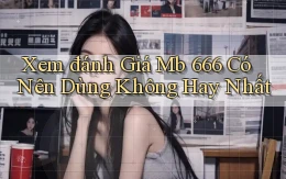 xem đánh giá mb 666 có nên dùng không hay nhất